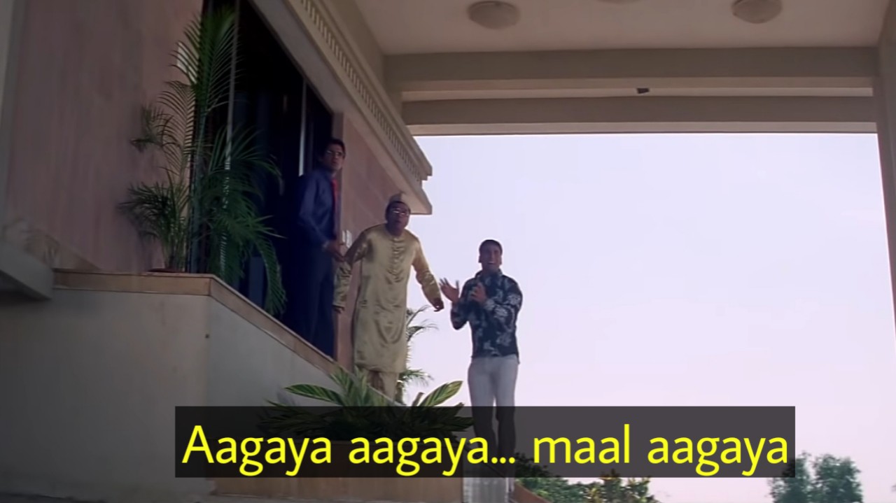 Aagaya Aagaya... Maal Aagaya meme template blank