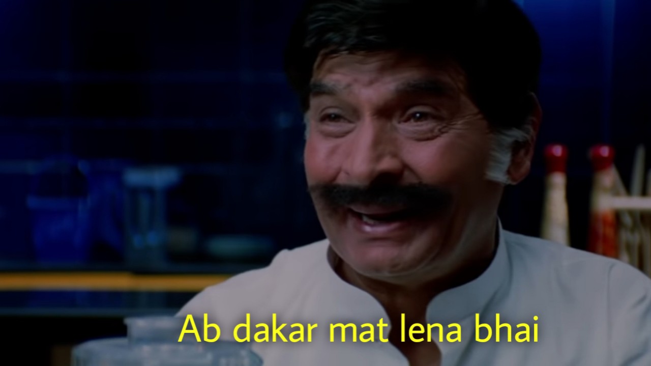 Ab Dakar Mat Lena Bhai meme template blank