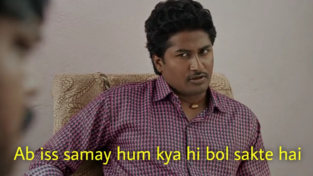 Ab Iss Samay Hum Kya Hi Bol Sakte Hai meme template blank