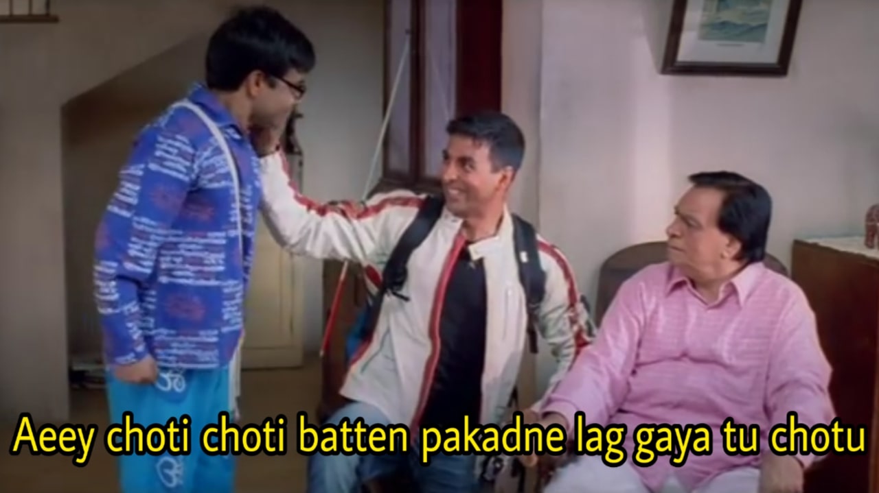 Aeey Choti Choti Batten Pakadne Lag Gaya Tu Chotu meme template blank