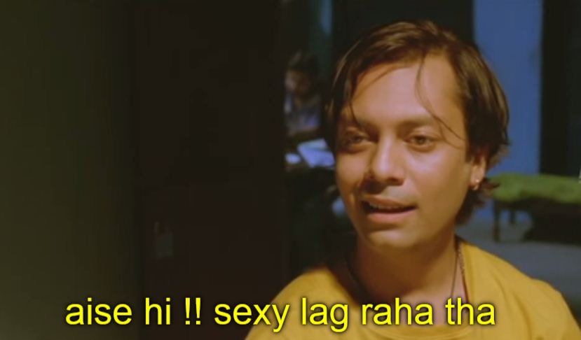 Aise Hi Sexy Lag Raha Tha meme template blank