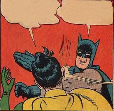 Batman Slapping Robin face meme template blank