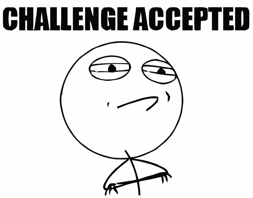 Challenge Accepted meme template blank