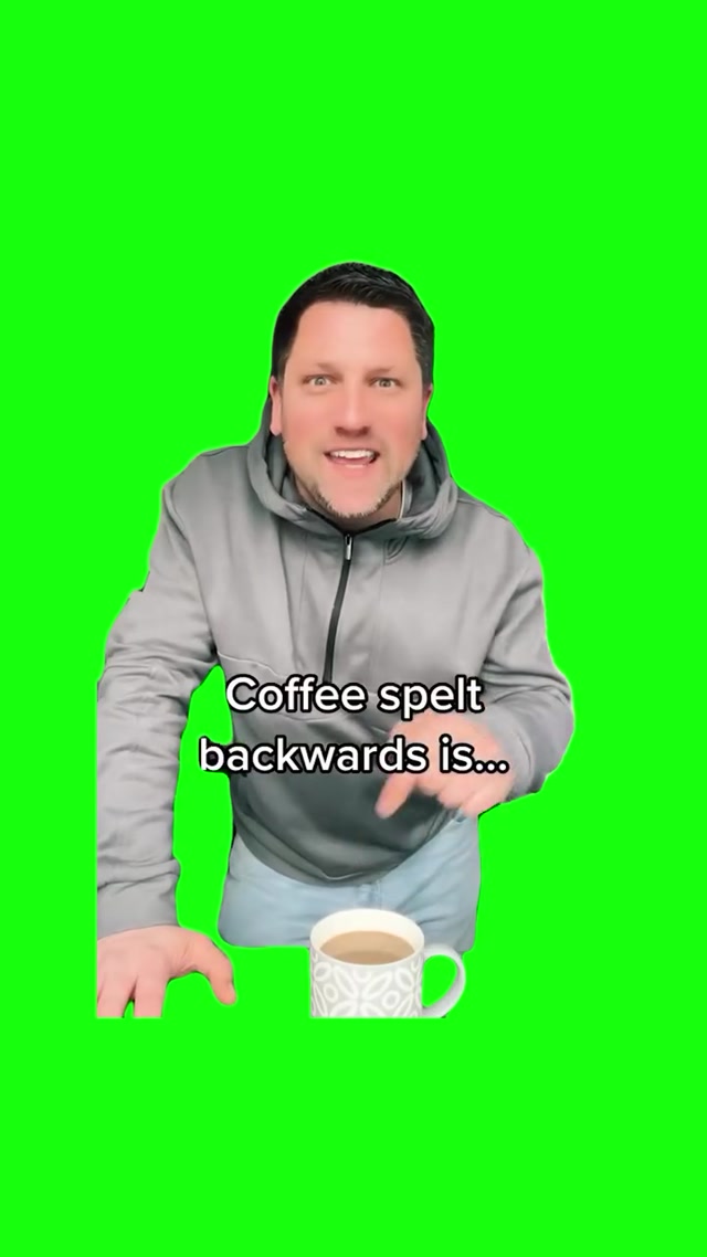 Coffee Spelled Backwards Is Eeffoc meme template blank
