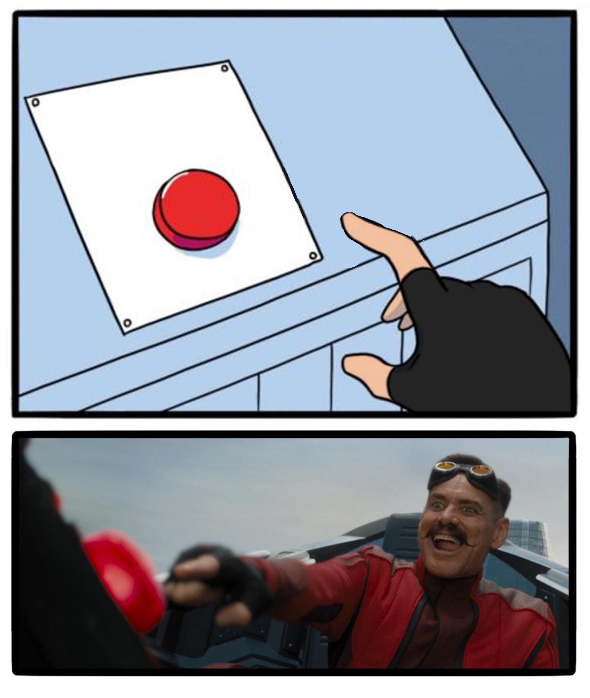 Dr. Eggman's Red Button meme template blank