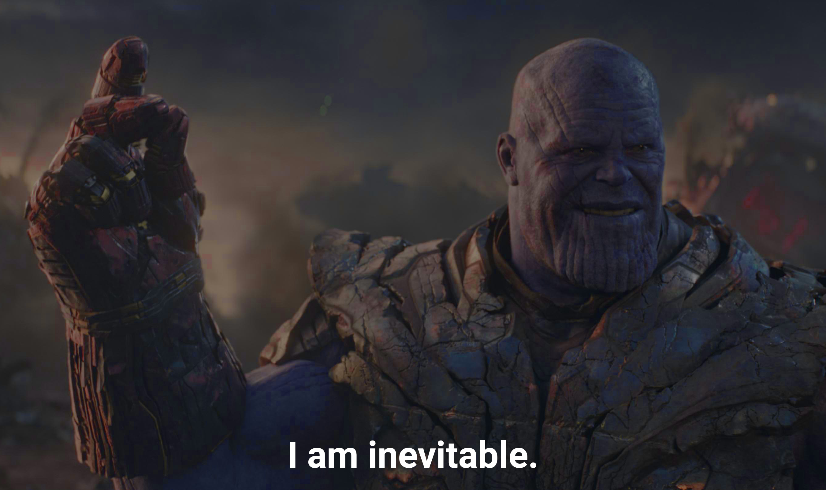 I Am Inevitable meme template blank - image format