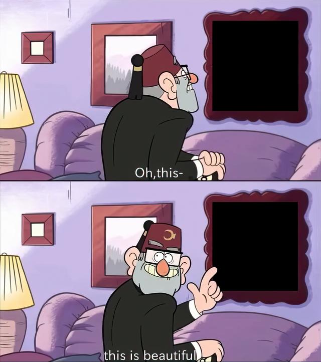 Oh, This Is Beautiful meme template blank
