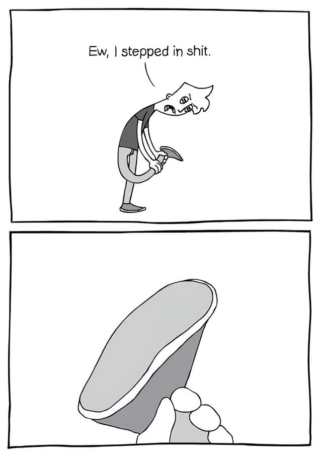 Ew, I Stepped in Sh*t meme template blank
