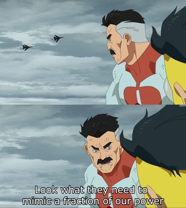 Look What They Need to Mimic a Fraction of Our Power meme template blank