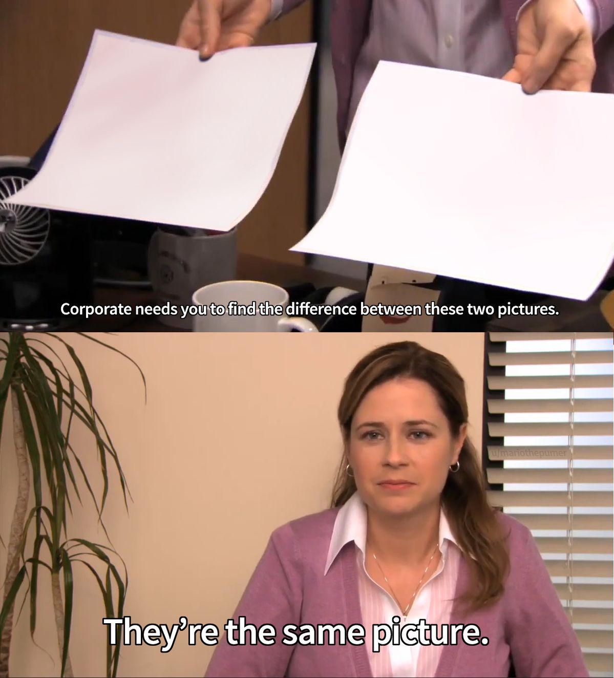 They’re the Same Picture meme template blank